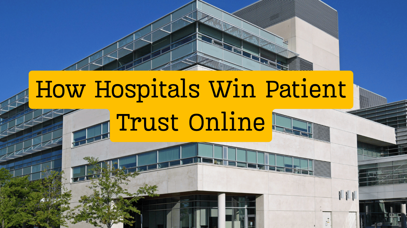 Hospitals Win Patient Trust